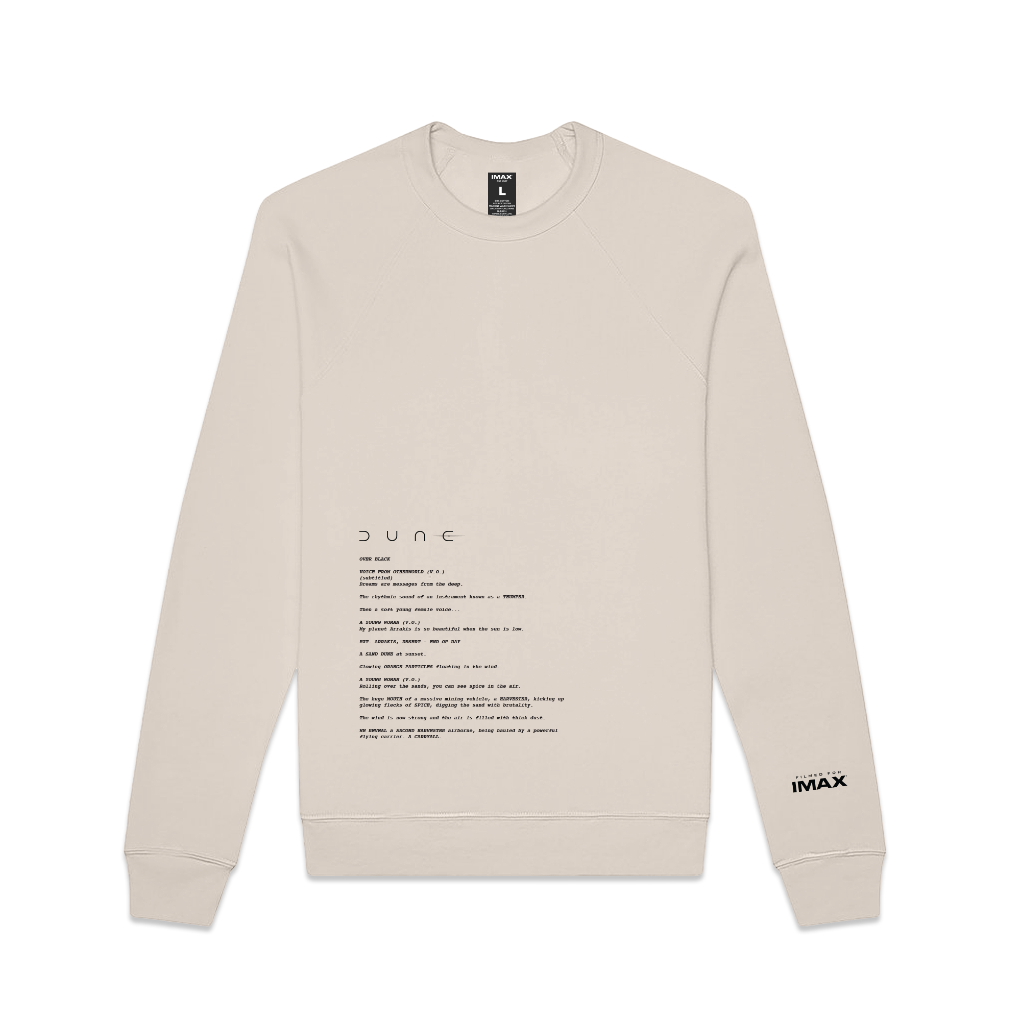The front of an off-white crewneck sweatshirt featuring select text from the Dune: Part One screenplay on the front and the Filmed For IMAX logo on the left sleeve.