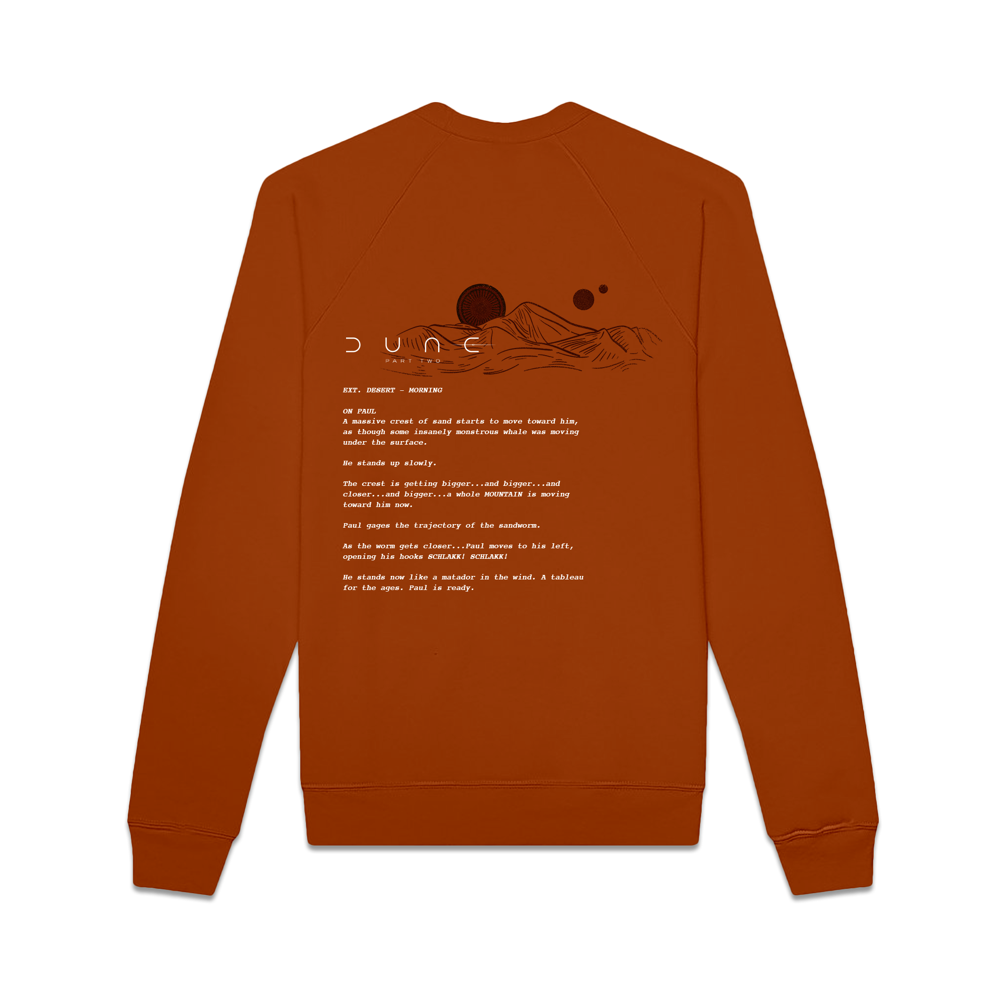 The back of a dark orange crewneck sweatshirt featuring desert imagery and select text from the Dune: Part Two screenplay.