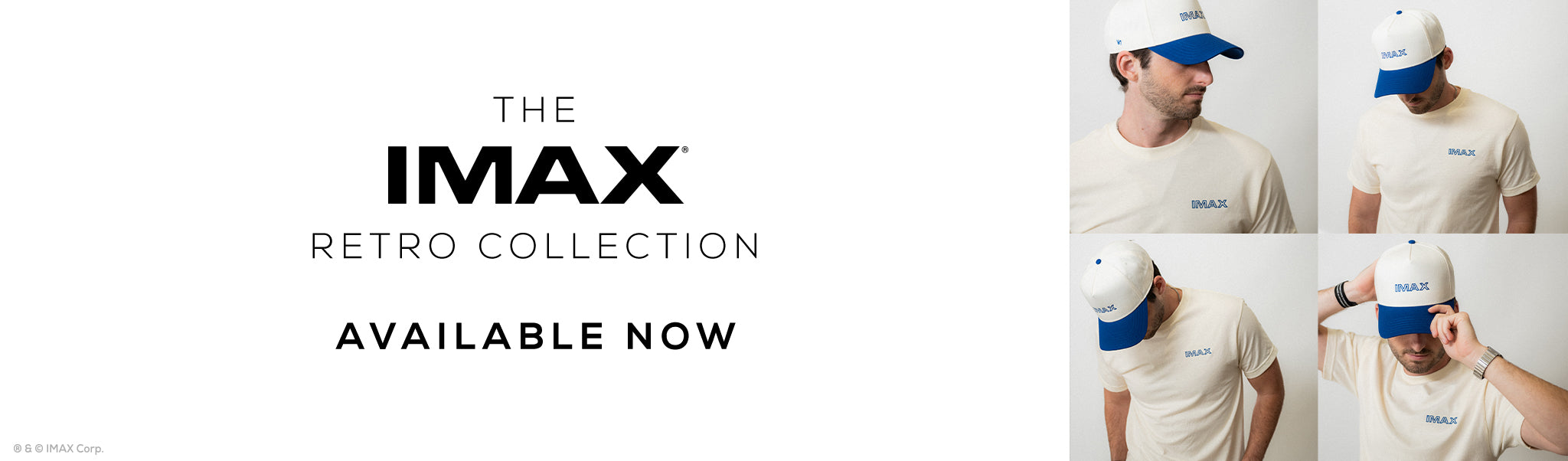 IMAX retro collection advertisement with a person wearing a white shirt and blue cap.