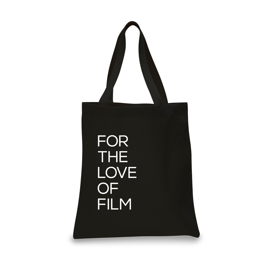 front of black canvas tote bag with the words "FOR THE LOVE OF FILM" in large white letters.